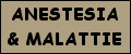 ANESTESIA E MALATTIE